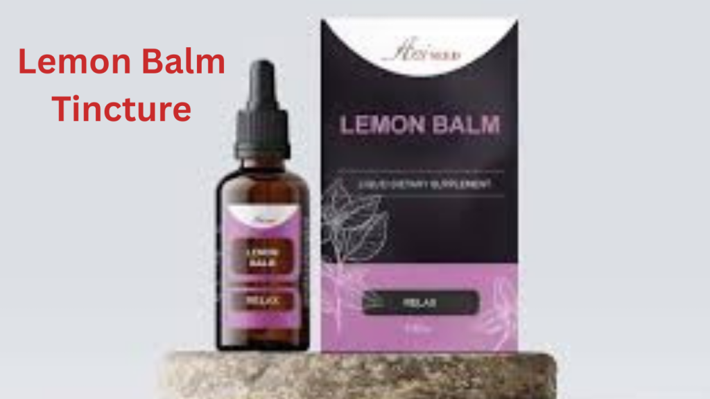 Lemon Balm Tincture
