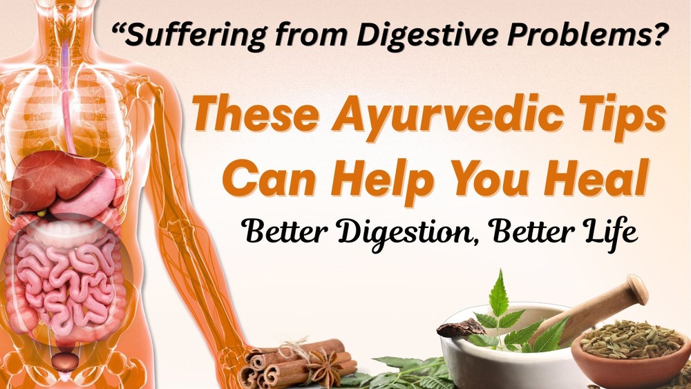 Ayurvedic Tips for Improving Digestion